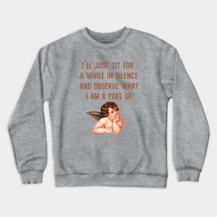 Angel thoughts Crewneck Sweatshirt